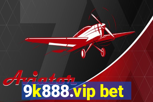 9k888.vip bet